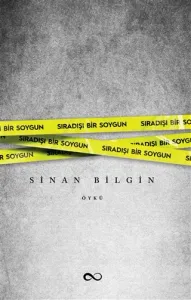 SIRADIŞI BİR SOYGUN
