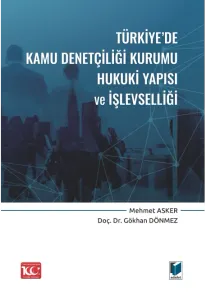 Türkiye'de Kamu Denetçiliği Kurumu Hukuki Yapısı ve İşlevselliği