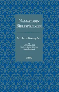 Namazların Birleştirilmesi
