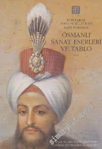 Raffi Portakal 2000 Sonbahar Müzayedesi: Osmanlı Sanat Eserleri ve Tablo (23 Oacak 2000) -