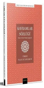 Kavramlar Sözlüğü ;Dini ve Felsefi Ahlak Lugatçesi