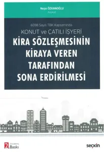 Kira Sözleşmesinin Kiraya Veren Tarafından Sona Erdirilmesi
