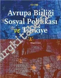 Avrupa Birliği Sosyal Politikası ve Türkiye -         2014