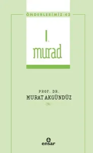 I. Murad - Önderlerimiz 42