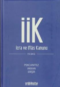 İcra İflas Kanunu ve İlgili Mevzuat