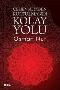 Cehennemden Kurtulmanın Kolay Yolu