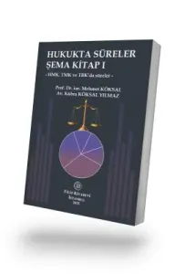Hukukta Süreler Şema Kitap I