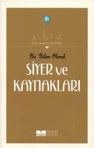 Bir Bilim Olarak Siyer ve Kaynakları