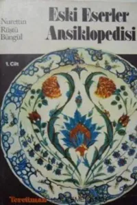 Eski Eserler Ansiklopedisi 1. Cilt