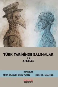 Türk Tarihinde Salgınlar ve Afetler