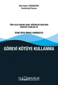 Görevi Kötüye Kullanma