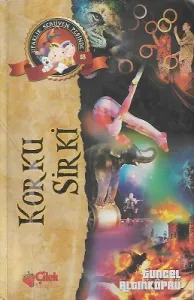 Korku Sirki 18 - Afacanlar Serüven Peşinde
