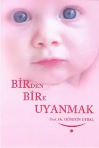 Bir'den Bir'e Uyanmak