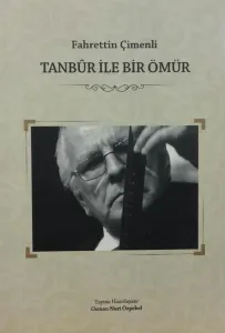 Tanbur İle Bir Ömür / Fahrettin Çimenli (CD'li)