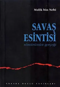 Savaş Esintisi - Sömürünün Gerçeği
