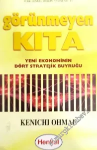 Görünmeyen Kıta: Yeni Ekonominin Dört Stratejik Buyruğu -        2000