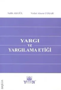 Yargı ve Yargılama Etiği