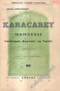 Ankara Abidelerinden: Karacabey Mamuresi: Vakfiyesi, Eserleri ve Tarihi 1 -        1943