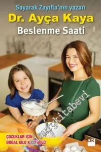 Beslenme Saati: Çocuklar İçin Doğal Kilo Kontrolü -