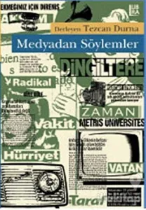 Medyadan Söylemler
