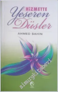 Hizmette Yeşeren Düşler -        2008