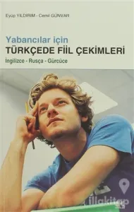 Yabancılar İçin Türkçede Fiil Çekimleri