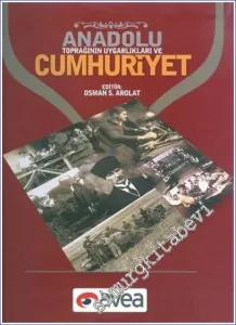 Anadolu Toprağının Uygarlıkları ve Cumhuriyet -