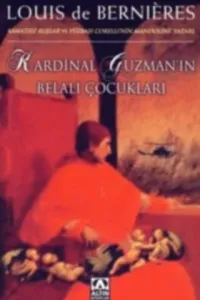 Kardinal Guzman'ın Belalı Çocukları