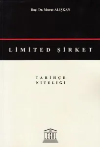Limited Şirket (Tarihçe Niteliği)