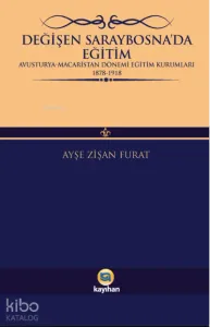 Değişen Saraybosna'da Eğitim