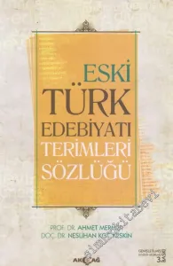 Eski Türk Edebiyatı Terimleri Sözlüğü -         2016