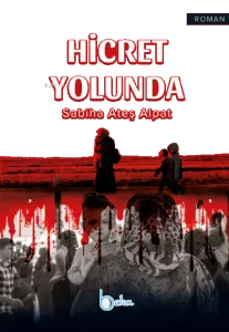 Hicret Yolunda