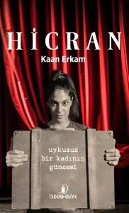 Hicran;Uykusuz Bir Kadının Güncesi