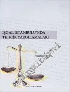 İşgal İstanbulu'nda Tehcir Yargılamaları -
