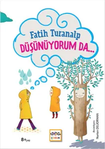 Düşünüyorum Da...