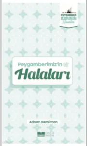 Peygamberimizin Halaları;Peygamber Asrının Hanımları 2
