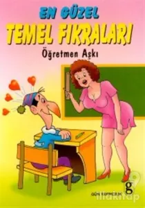 En Güzel Temel Fıkraları Öğretmen Aşkı