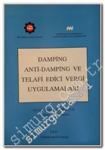 Damping Anti - Damping ve Telafi Edici Vergi Uygulamaları - Uluslararası Sempozyum -        1992