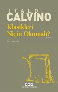 Klasikleri Niçin Okumalı?