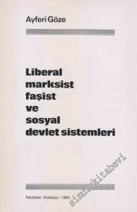 Liberal Marksist Faşist ve Sosyal Devlet Sistemleri -        1980