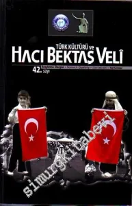 Türk Kültürü ve Hacı Bektaş Veli Araştırma Dergisi  - Yıl: 14  Sayı: 42,  Nisan- Haziran 2007