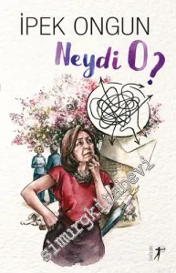 Neydi O? -