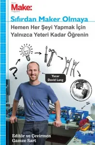 Make: Sıfırdan Maker Olmaya