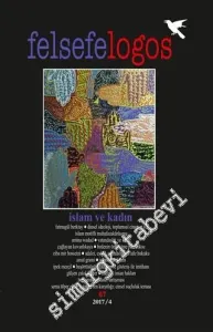 Felsefelogos Dergisi  2017 / 4: İslam ve Kadın - Sayı: 67
