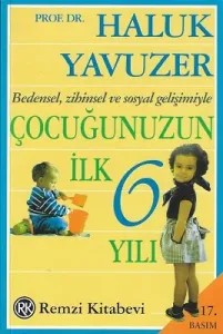 Çocuğunuzun İlk 6 Yılı