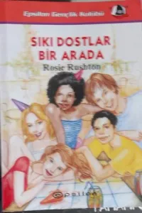 Sıkı Dostlar Bir Arada