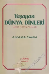 Yaşayan Dünya Dinleri: Sosyo - Politik İnceleme -        1981