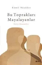 Bu Toprakları Mayalayanlar