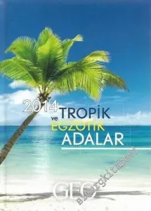 2014 Tropik ve Egzotik Adalar -        2014