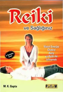 Reiki Ve Sağlığınız